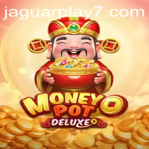 Exploring MoneyPotDELUXE: An Exciting Adventure with Jaguar Play